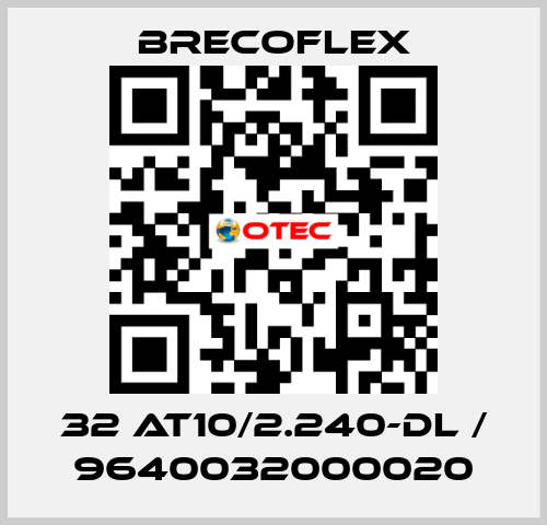 32 AT10/2.240-DL / 9640032000020 Brecoflex