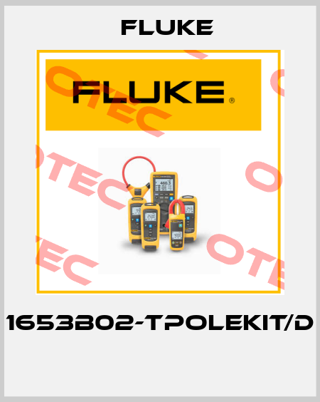 1653B02-TPOLEKIT/D  Fluke