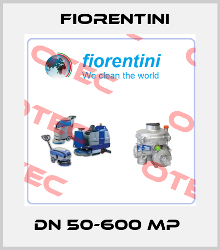 DN 50-600 MP  Fiorentini