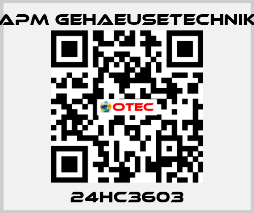 24HC3603 APM GEHAEUSETECHNIK