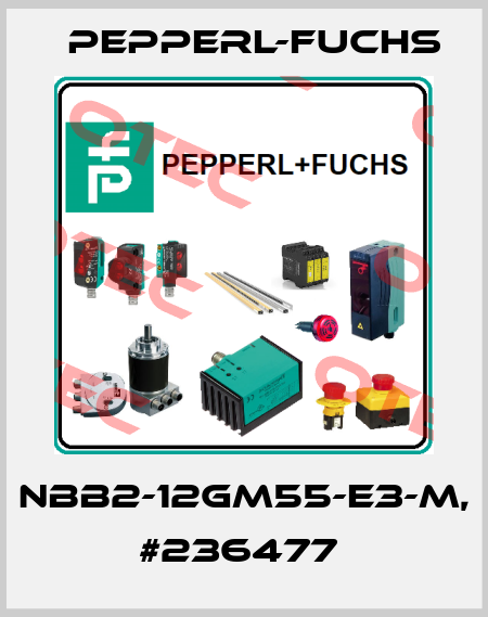 NBB2-12GM55-E3-M, #236477  Pepperl-Fuchs