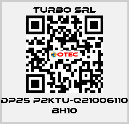 DP25 P2KTU-Q21006110 BH10 Turbo SRL