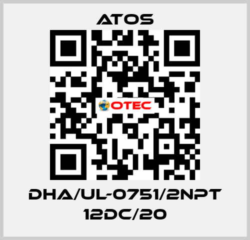 DHA/UL-0751/2NPT 12DC/20 Atos