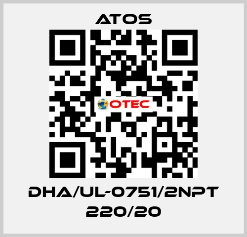 DHA/UL-0751/2NPT 220/20 Atos