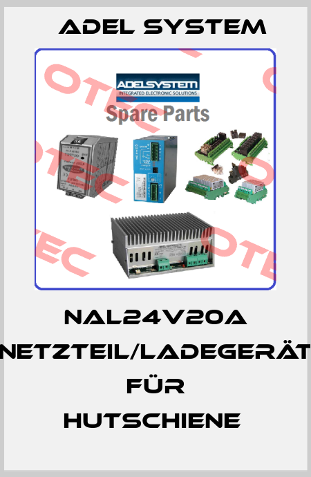 NAL24V20A Netzteil/Ladegerät für Hutschiene  ADEL System