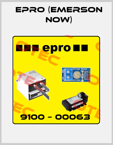 9100 – 00063  Epro (Emerson now)
