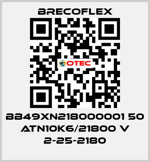 BB49XN218000001 50 ATN10K6/21800 V 2-25-2180 Brecoflex