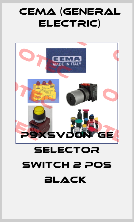 P9XSVD0N  GE SELECTOR SWITCH 2 POS BLACK  Cema (General Electric)