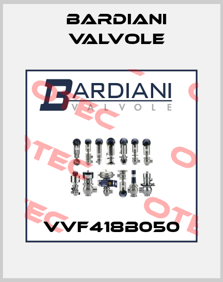 VVF418B050 Bardiani Valvole
