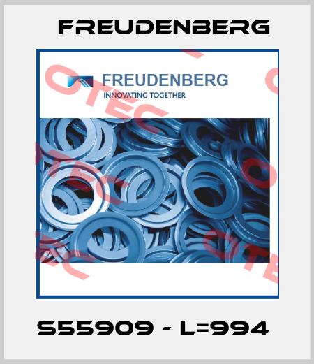 S55909 - L=994  Freudenberg
