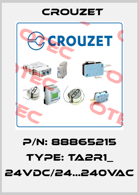 P/N: 88865215 Type: TA2R1_ 24VDC/24...240VAC Crouzet