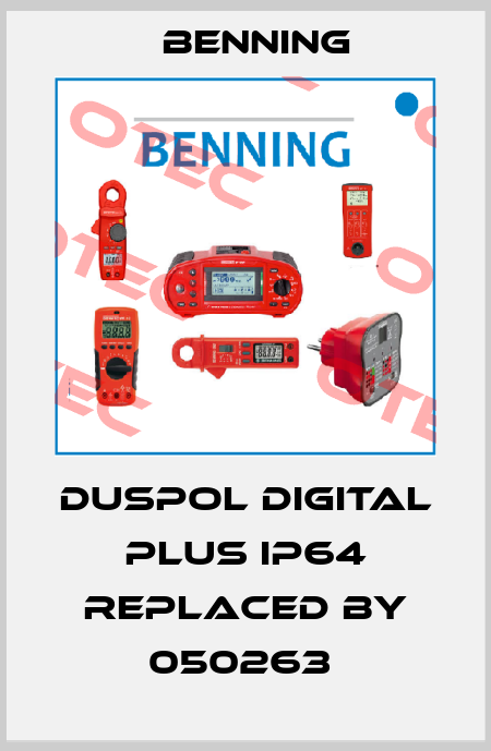 Duspol digital plus IP64 replaced by 050263  Benning
