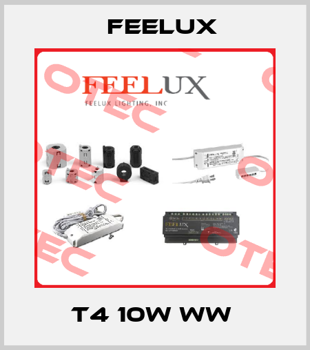 T4 10W ww  Feelux