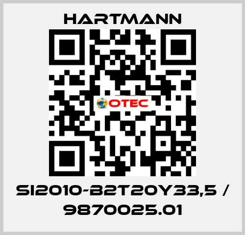 SI2010-B2T20Y33,5 / 9870025.01 Hartmann