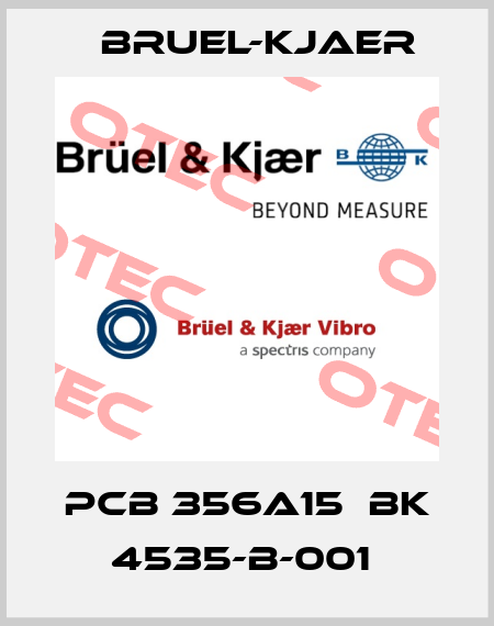 PCB 356A15  BK 4535-B-001  Bruel-Kjaer