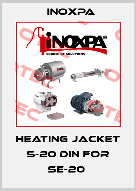 HEATING JACKET S-20 DIN for SE-20  Inoxpa