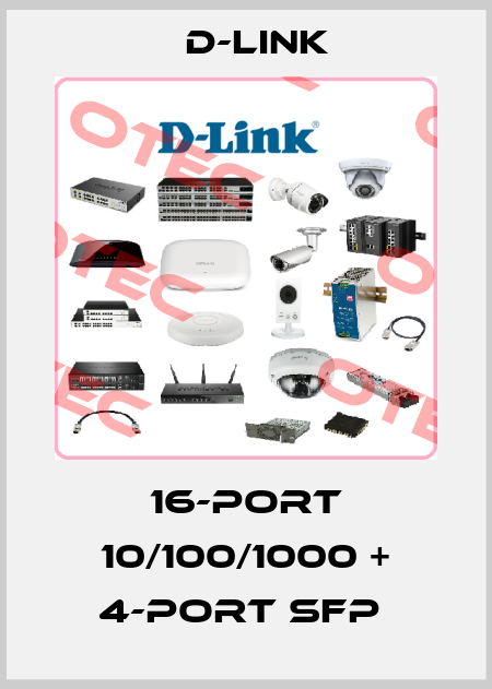 16-PORT 10/100/1000 + 4-PORT SFP  D-Link