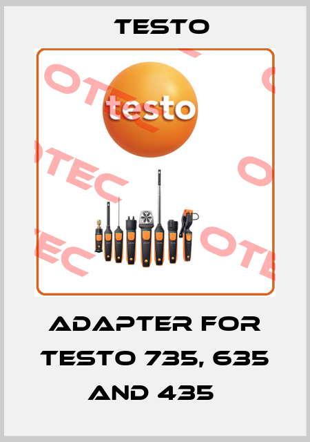 Adapter for TESTO 735, 635 and 435  Testo