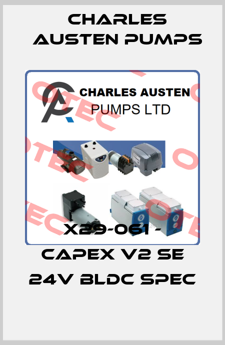 X29-061 - CAPEX V2 SE 24V BLDC SPEC Charles Austen Pumps