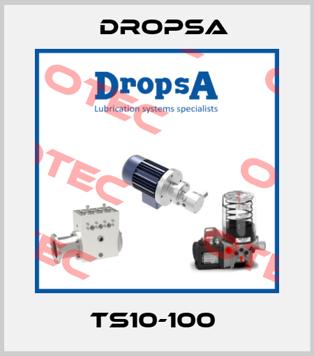 TS10-100  Dropsa