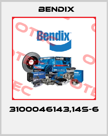 3100046143,14S-6   Bendix