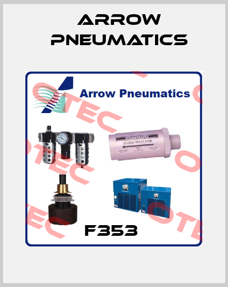 F353  Arrow Pneumatics
