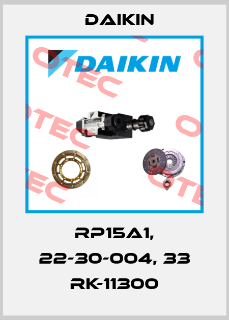 RP15A1, 22-30-004, 33 RK-11300 Daikin