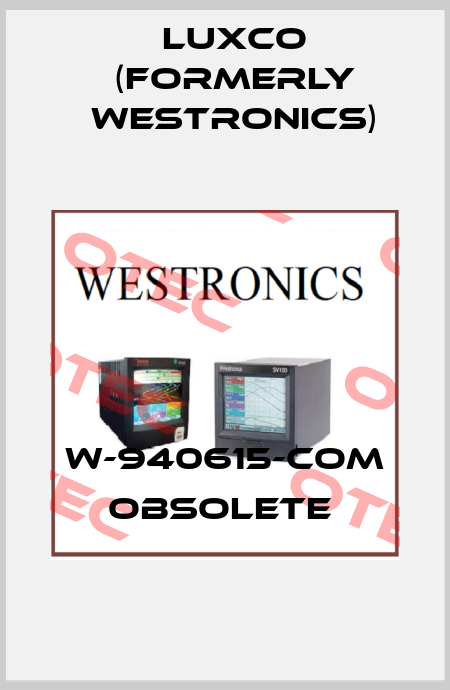 W-940615-COM obsolete  Luxco (formerly Westronics)