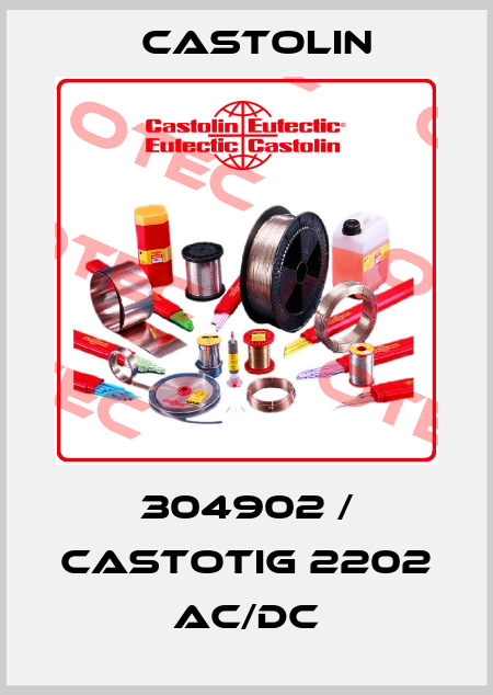 304902 / CASTOTIG 2202 AC/DC  Castolin