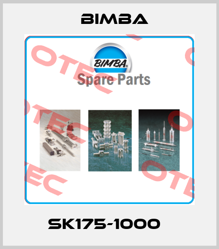 SK175-1000   Bimba