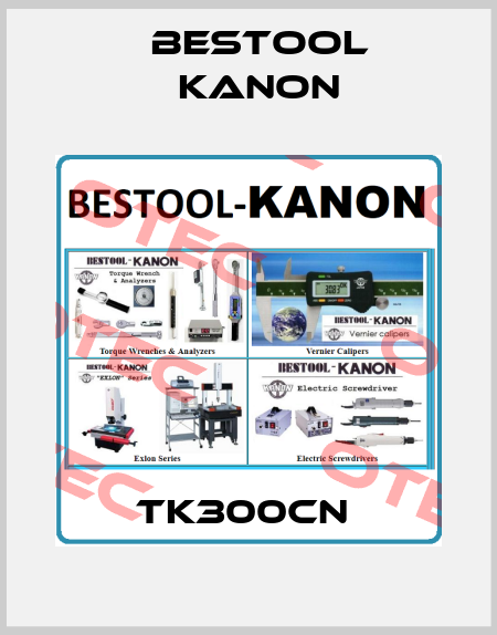 TK300cN  Bestool Kanon