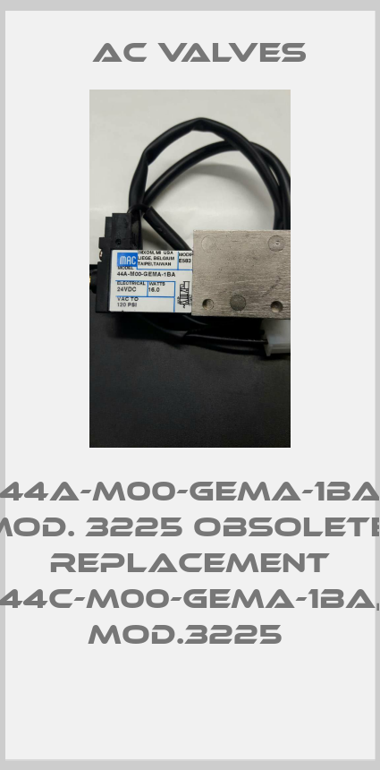 44A-M00-GEMA-1BA Mod. 3225 obsolete, replacement 44C-M00-GEMA-1BA, Mod.3225 -big