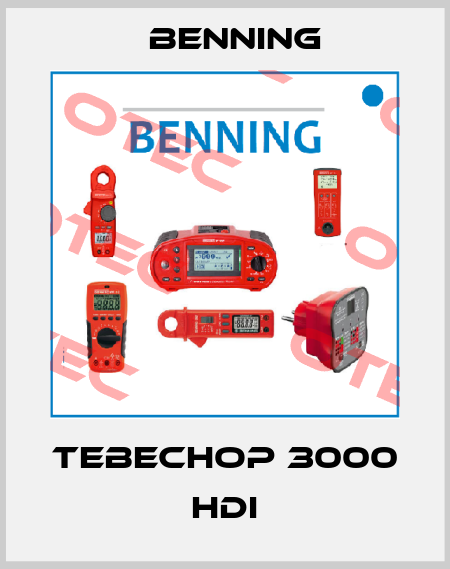 TEBECHOP 3000 HDI Benning