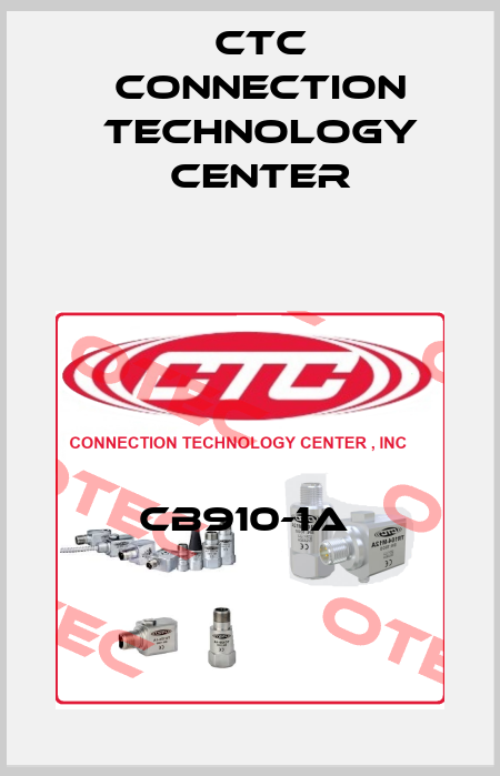 CB910-1A  CTC Connection Technology Center