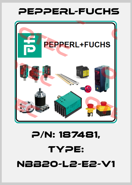 p/n: 187481, Type: NBB20-L2-E2-V1 Pepperl-Fuchs
