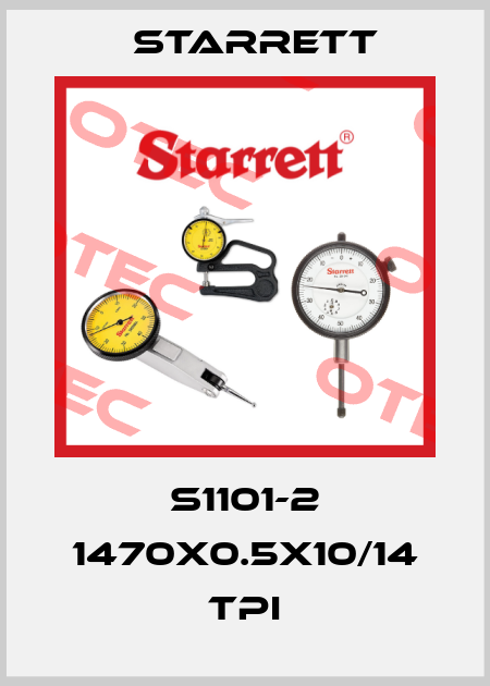 S1101-2 1470x0.5x10/14 TPI Starrett