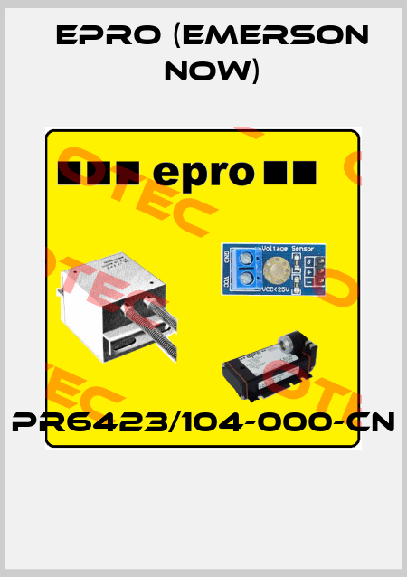 PR6423/104-000-CN  Epro (Emerson now)