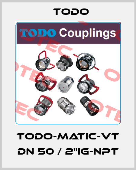 TODO-Matic-VT DN 50 / 2"IG-NPT Todo