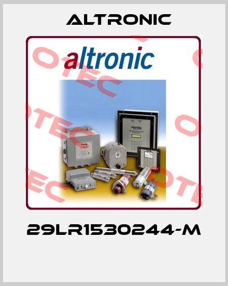 29LR1530244-M  Altronic