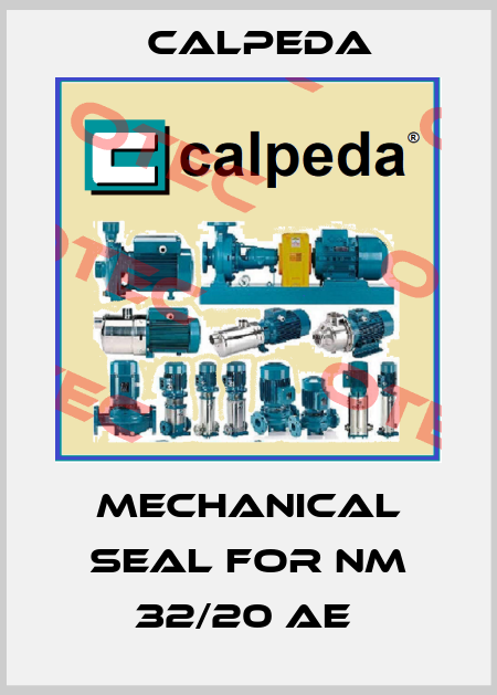 mechanical seal for NM 32/20 AE  Calpeda