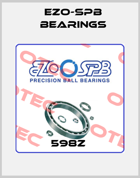598Z  EZO-SPB Bearings