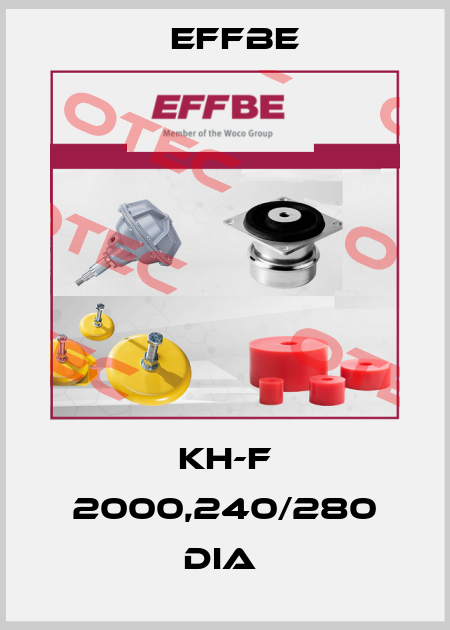 KH-F 2000,240/280 DIA  Effbe