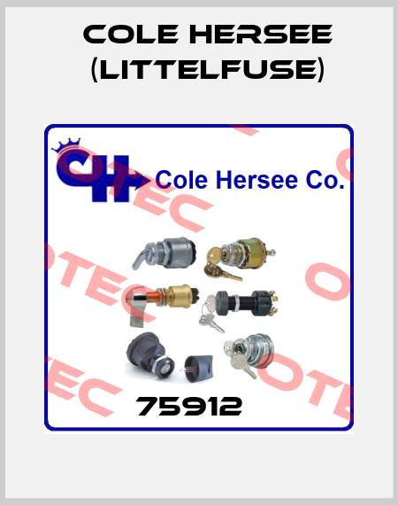 75912   COLE HERSEE (Littelfuse)