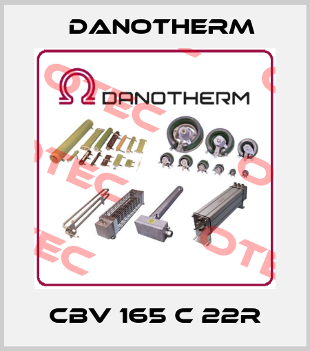 CBV 165 C 22R Danotherm