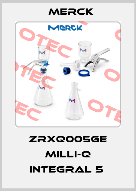ZRXQ005GE Milli-Q Integral 5  Merck