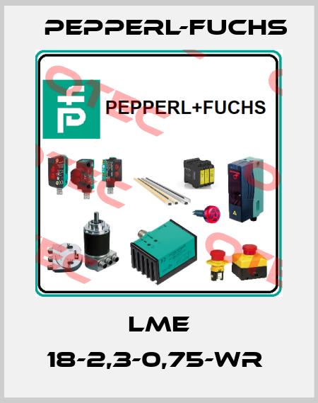 LME 18-2,3-0,75-WR  Pepperl-Fuchs