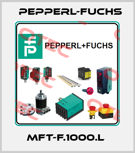 MFT-F.1000.L  Pepperl-Fuchs