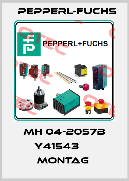 MH 04-2057B Y41543      Montag  Pepperl-Fuchs