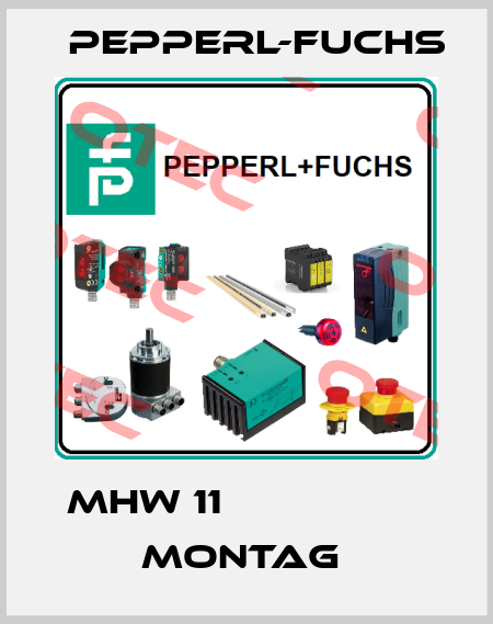 MHW 11                  Montag  Pepperl-Fuchs