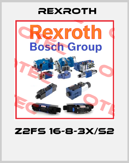 Z2FS 16-8-3X/S2  Rexroth
